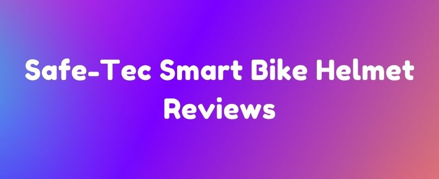 Safe-Tec Smart Bike Helmet Reviews